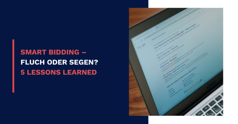 Smart Bidding - Fluch oder Segen? 5 Lessons Learned