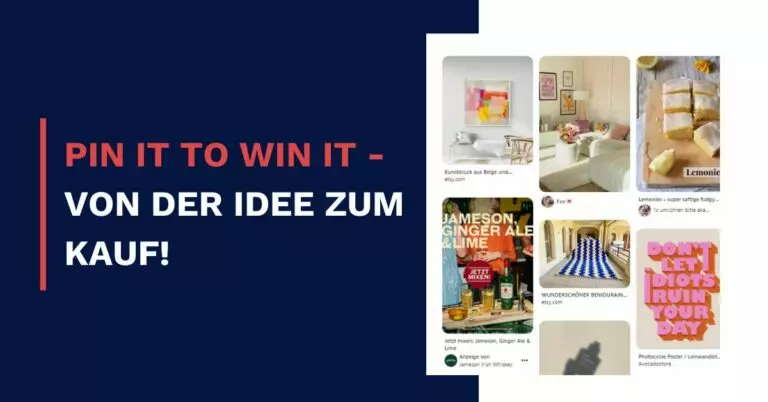 Pin it to win it - Pinterest, von der Idee zum Kauf!